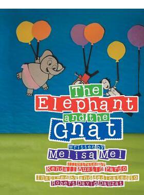 [预订]The Elephant and the Gnat 9781543463040