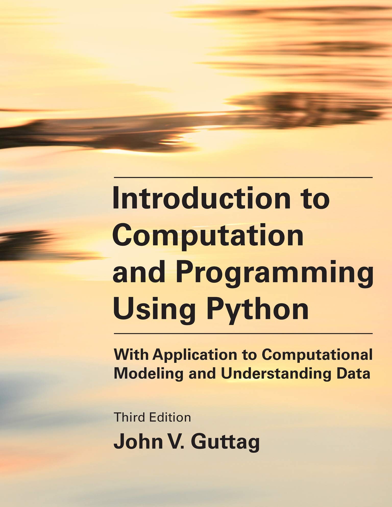 现货 英文原版Python编程导论 第3版Introduction to Computation and Programming Using Python, Third Edition John V. Guttag