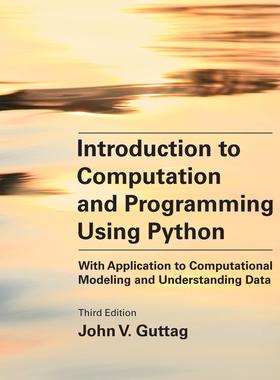 现货 英文原版Python编程导论 第3版Introduction to Computation and Programming Using Python, Third Edition John V. Guttag