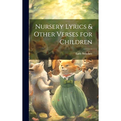 预订 Nursery Lyrics & Other Verses for Children: 9781020934773