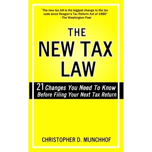 预订 The New Tax Law: 21 Changes You Need To Know Before Filing Your Next Tax Return: 9781723966033
