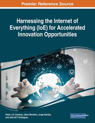 【预订】Harnessing the Internet of Everything (IoE) for Accelerated Innovation Opportunities