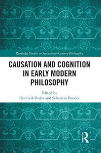 and Cognition Philosophy 预订 9781032091105 Modern Causation Early
