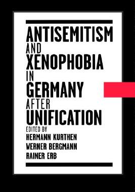 【预订】Antisemitism and Xenophobia in Germany after Unification