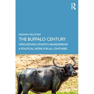 预订 The Buffalo Century: V?ñche?vara D?k?ita’s Mahi?a?atakam: A Political Satire for All Centuries 布法罗世纪: 978036