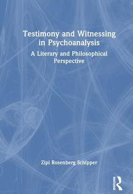 [预订]Testimony and Witnessing in Psychoanalysis 9781032517834