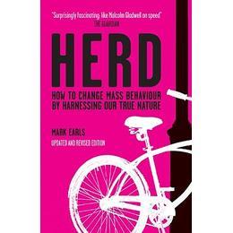 Herd - How To Change Mass Behaviour By Harnessing Our True Nature