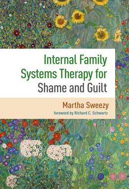 现货 Internal Family Systems Therapy for Shame and Guilt 9781462552467