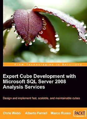 预订 Expert Cube Development with Microsoft SQL Server 2008 Analysis Services 使用 Microsoft SQL Server 2008 Analysis Se