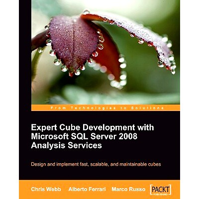 预订 Expert Cube Development with Microsoft SQL Server 2008 Analysis Services 使用 Microsoft SQL Server 2008 Analysis Se