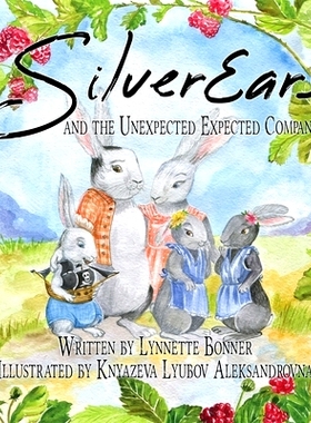 预订 Silverears and the Unexpected Expected Company: A Funny Children’s Picture Book about Procrastination: 97819429821