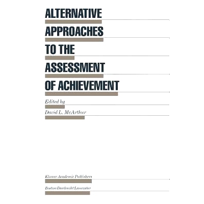 预订 Alternative Approaches to the Assessment of Achievement: 9789401079617