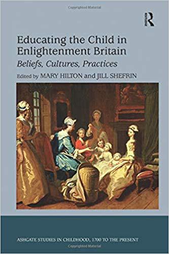 【预售】Educating the Child in Enlightenment Britain