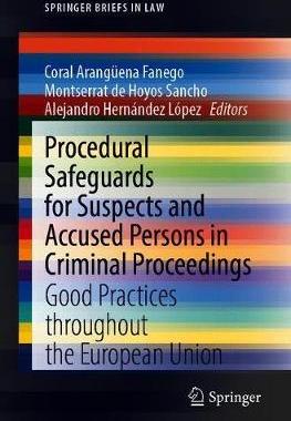 【预订】Procedural Safeguards for Suspects and Accused Persons in Criminal Proceedings 9783030611767