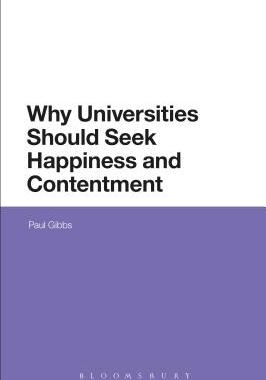 【预订】Why We Need Happiness Not Satisfaction From Our Universities