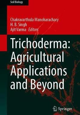 【预订】Trichoderma: Agricultural Applications and Beyond