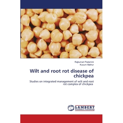 预订 Wilt and root rot disease of chickpea: 9786202668224