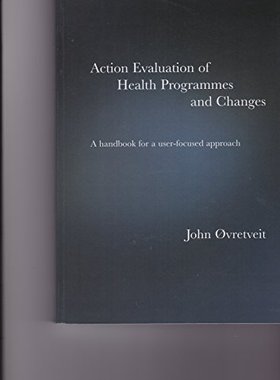 【预订】Action Evaluation of Health Programmes and Changes