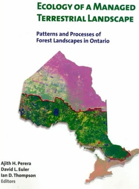 预订 Ecology of a Managed Terrestrial Landscape: Patterns and Processes of Forest Landscapes in Ontario: 9780774807494