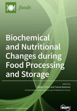 [预订]Biochemical and Nutritional Changes during Food Processing and Storage 9783039434169