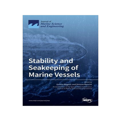 [预订]Stability and Seakeeping of Marine Vessels 9783036509709