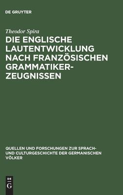 【预订】Die englische Lautentwicklung nach französischen Grammatiker-Zeugni 9783110993578