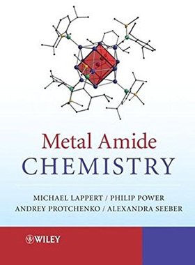 【预订】Metal Amide Chemistry