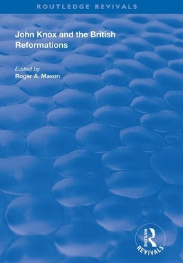 【预订】John Knox and the British Reformations