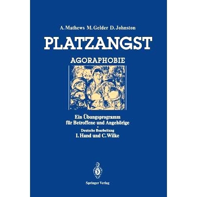 预订 Platzangst: Ein Übungsprogramm für Betroffene und Angehörige: 9783540183921