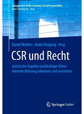 预订 CSR und Recht: Juristische Aspekte nachhaltiger Unternehmensführung erkennen und verstehen: 9783662441183