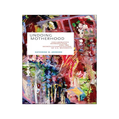 [预订]Undoing Motherhood 9781978808676