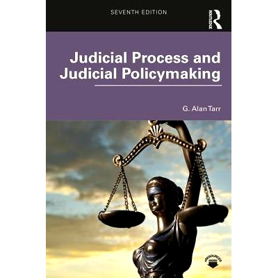 预订 Judicial Process and Judicial Policymaking 司法程序与司法决策 第7版: 9781138370555