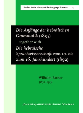 预订 Die Anfänge der hebräischen Grammatik (1895), together with Die Hebräisch Sprachwissenschaft vom 10. bis zum 16.