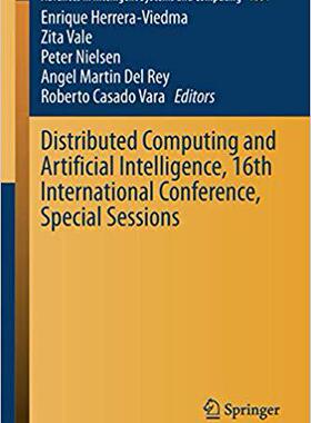 【预售】Distributed Computing and Artificial Intelligence, 16th International Conference, Special Sessions