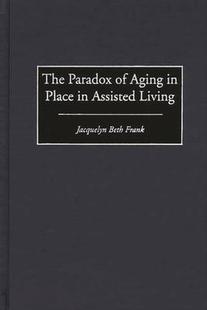 Place 9780897896788 Paradox The Living Assisted Aging 预订