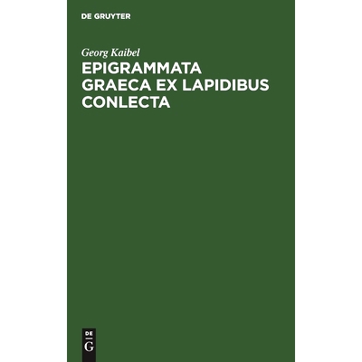 预订 Epigrammata Graeca ex lapidibus conlecta: 9783112394878