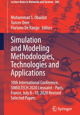 【预订】Simulation and Modeling Methodologies, Technologies and Applications 9783030848101
