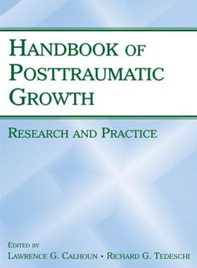 【预订】Handbook of Posttraumatic Growth