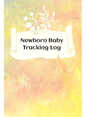 预订 Newborn Baby Schedule: Tracking sheets for eating, napping and diaper changes with emergency contacts and health re