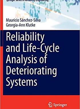 【预售】Reliability and Life-Cycle Analysis of Deteriorating Systems