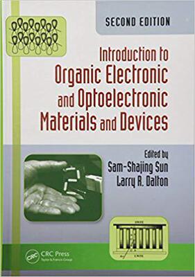 【预售】Introduction to Organic Electronic and Optoelectronic Materials and Devices, Second Edition