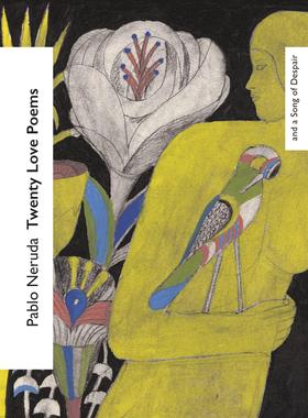 二十首情诗和一首绝望的歌 Pablo Neruda聂鲁达 Vintage Classics Love Poems 英文原版 Twenty Love Poems and a Song of Despair