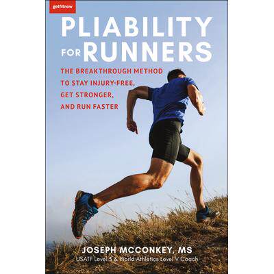 预订 Pliability for Runners: The Breakthrough Method to Stay Injury-Free, Get Stronger and Run Faster跑步者的柔韧性: 978