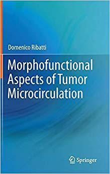 【预订】Morphofunctional Aspects of Tumor Microcirculation 9789400749351