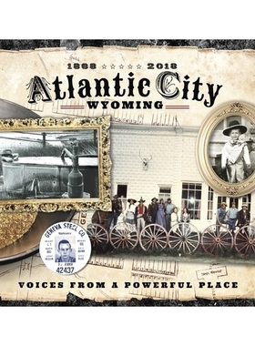 预订 Atlantic City Wyoming, Voices from a Powerful Place: 9780692926918