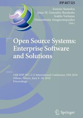 【预订】Open Source Systems: Enterprise Software and Solutions: 14th Ifip Wg 2.13 International Conference, OSS 20...