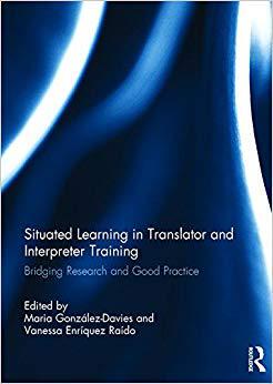 【预售】Situated Learning in Translator and Interpreter Training