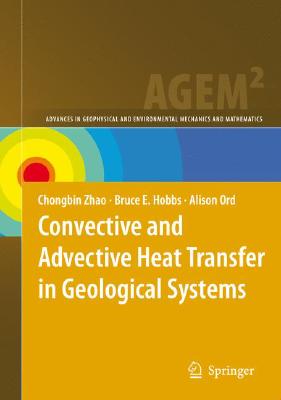 【预订】Convective and Advective Heat Transfer in Geological Systems