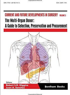 [预订]The Multi-Organ Donor: A Guide to Selection, Preservation and Procurement 9781681087573
