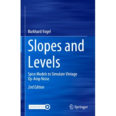 预订 Slopes and Levels: Spice Models to Simulate Vintage Op-Amp Noise 坡度与标高：用于仿真老式运算放大器噪声的 Spice 模